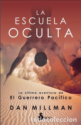 Libros: ESCUELA OCULTA, LA - MILLMAN, DAN, - Foto 1