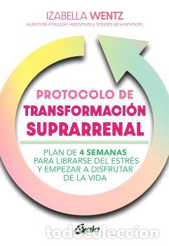 Libros: PROTOCOLO DE TRANSFORMACI&Oacute;N SUPRARRENAL - WENTZ, IZABELLA, - Foto 1