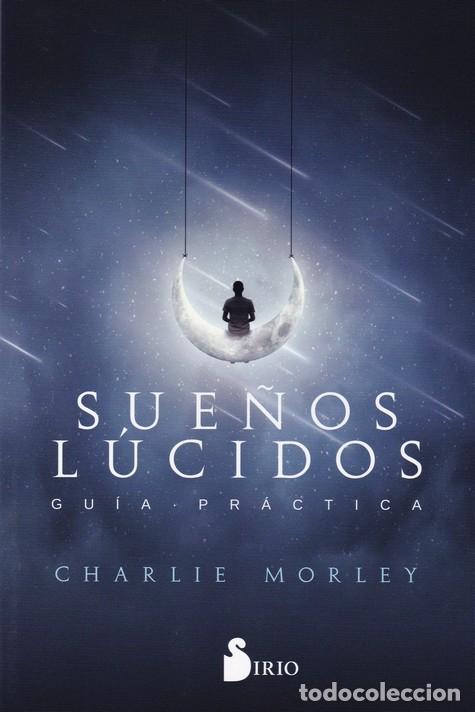 Libros: SUE&Ntilde;OS LUCIDOS /GUIA PRACTICA - MORLEY, CHARLIE, - Foto 1