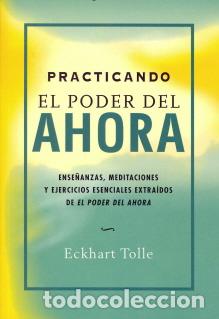 Libros: &rdquo;PRACTICANDO EL PODER DEL AHORA &rdquo;&rdquo;R&rdquo;&rdquo;&rdquo; - TOLLE, ECKHART, - Foto 1