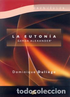 Libros: EUTONIA, LA/GERDA ALEXANDER - DULIEGE, DOMINIQUE, - Foto 1