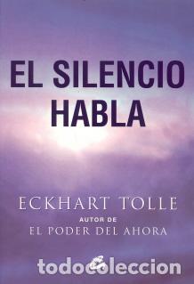 Libros: &rdquo;SILENCIO HABLA, EL &rdquo;&rdquo;R&rdquo;&rdquo;&rdquo; - TOLLE, ECKHART, - Foto 1