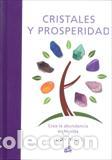 Libros: CRISTALES Y PROSPERIDAD - HALL, JUDY, - Foto 1