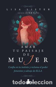 Libri di seconda mano: AMAR TU PAISAJE DE MUJER - LISTER, LISA,