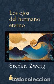 Libros: LOS OJOS DEL HERMANO ETERNO - ZWEIG, STEFAN,