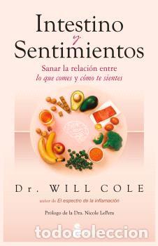Libros: INTESTINO Y SENTIMIENTOS - , COLE, DR. WILL