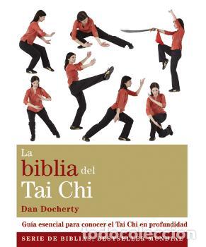 Libros: BIBLIA DEL TAI CHI, LA - DOCHERTY, DAN, - Foto 1
