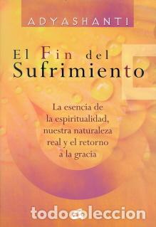 Libros: FIN DEL SUFRIMIENTO, EL - ADYASHANTI, - Foto 1