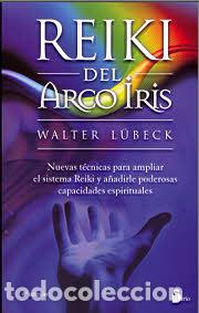 Libros: REIKI DEL ARCO IRIS (N.P.) - L&Uuml;BECK, WALTER, - Foto 1