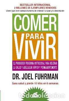 Libros: COMER PARA VIVIR - FUHRMAN, JOEL, - Foto 1