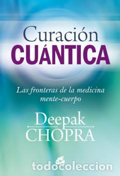 Libros: CURACION CUANTICA - CHOPRA, DEEPAK, - Foto 1