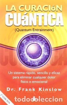 Libros: CURACION CUANTICA, LA - KINSLOW, FRANK J., - Foto 1