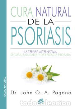 Libros: CURA NATURAL DE LA PSORIASIS - PAGANO, JOHN O. A., - Foto 1