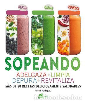 Libros: SOPEANDO - VELAZQUEZ, ALISON, - Foto 1