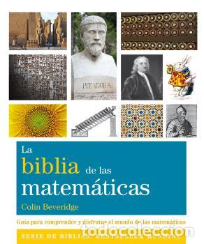 Libros: BIBLIA DE LAS MATEMATICAS, LA - BEVERIDGE, COLIN, - Foto 1