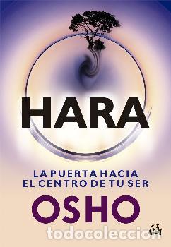 Libros: HARA/LA PUERTA HACIA EL CENTRO DE TU SER - OSHO, - Foto 1