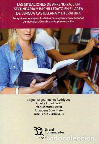 Libri di seconda mano: SITUACIONES DE APRENDIZAJE EN SECUNDARIA Y BACHILLERATO EN LENGUA CASTELLANA - JIMENEZ RODRIGUEZ, MI