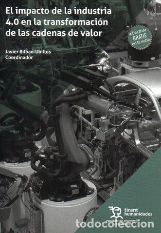 Libri di seconda mano: IMPACTO DE LA INDUSTRIA 4.0 EN LA TRANSFORMACION DE LAS CAD - BILBAO UBILLOS, JAVIER