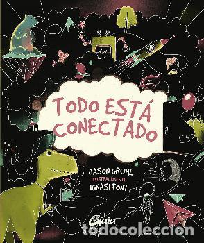 Libros: TODO EST&Aacute; CONECTADO - GRUHL, JASON - Foto 1