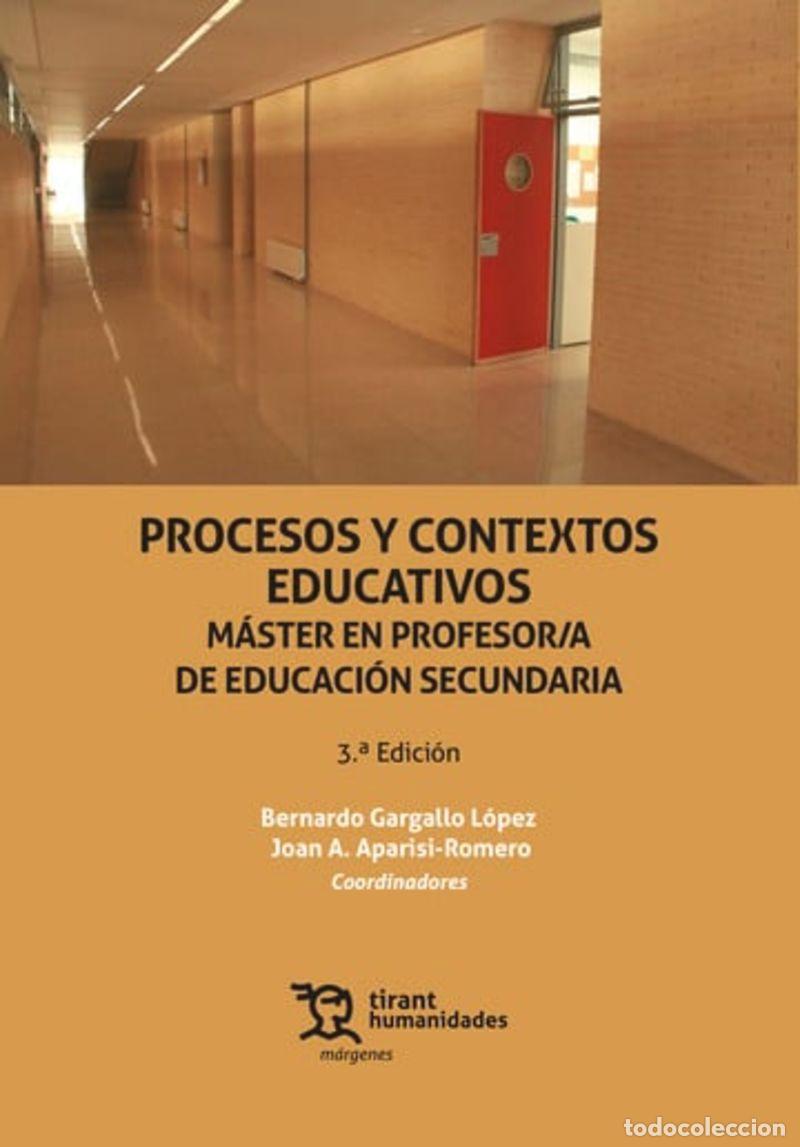 Libri di seconda mano: PROCESOS Y CONTEXTOS EDUCATIVOS. M&Aacute;STER EN PROFESOR/A DE EDUCACI&Oacute;N SECUNDARIA 3&ordf; EDICI&Oacute;N - GARGALLO