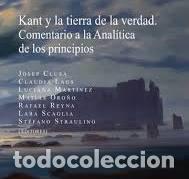 Libros: KANT Y LA TIERRA DE LA VERDAD / COMENTARIO A LA ANAL&Iacute;TICA DE LOS PRINCIPIOS - VVAA