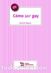Libros: COMO SER GAY - HALPERIN, DAVID M., - Foto 1