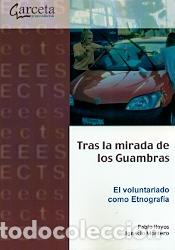 Libros: TRAS LA MIRADA DE LOS GUAMBRAS - HOYOS GONZALEZ, PABLO, - Foto 1