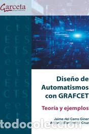 Libros: DISE&Ntilde;O DE AUTOMATISMOS CON GRAFCET - DEL CERRO GINER, JAIME/BARRIENTO - Foto 1