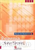Libri di seconda mano: ENERGIA SOLAR TERMICA/MANUAL DEL MANTENEDOR - VV.AA.,