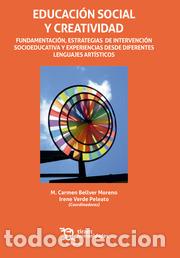Libros: EDUCACION SOCIAL Y CREATIVIDAD - VERDE PELEATO, IRENE, - Foto 1