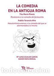 Libri di seconda mano: COMEDIA EN LA ANTIGUA ROMA, LA - MACIO PLAUTO, TITO