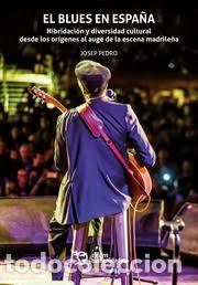 Libros: BLUES EN ESPA&Ntilde;A - JOSEP PEDRO, - Foto 1