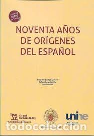 Libros: NOVENTA A&Ntilde;OS DE OR&Iacute;GENES DEL ESPA&Ntilde;OL - BUSTOS GISBERT, EUGENIO, - Foto 1