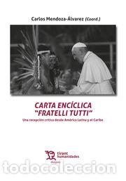 Libri di seconda mano: CARTA ENCICLICA/ FRATELLI TUTTI - MENDOZA ALVAREZ CARLOS,