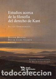 Libros: ESTUDIOS ACERCA DE LA FILOSOF&Iacute;A DEL DERECHO DE KANT - EBBINGHAUS, J.