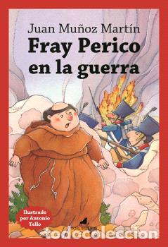 Libros: FRAY PERICO EN LA GUERRA - JUAN MU&Ntilde;OZ MART&Iacute;N, - Foto 1