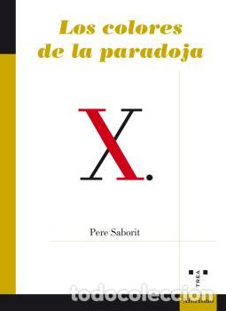 Libros: COLORES DE LA PARADOJA, LOS - SABORIT I CODINA, PERE, - Foto 1