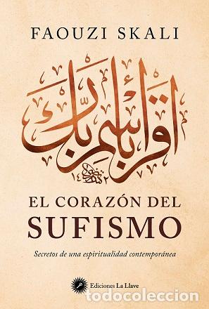 B&uuml;cher: EL CORAZON DEL SUFISMO - SKALI, FAOUZI