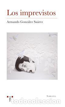 Libros: IMPREVISTOS - GONZ&Aacute;LEZ SU&Aacute;REZ, ARMANDO - Foto 1