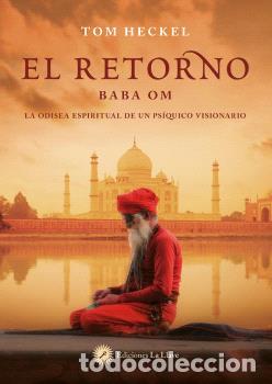 Libros: EL RETORNO (BABA OM) - HECKEL, TOM, - Foto 1