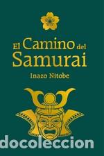 Libros: EL CAMINO DEL SAMURAI - NITOBE INAZO, - Foto 1