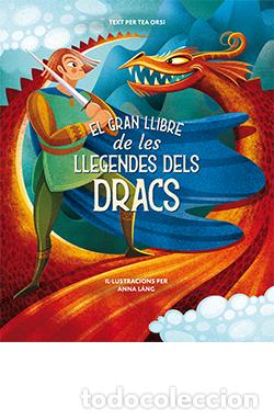 Libros: GRAN LLIBRE DE LES LLEGENDES DELS DRACS, EL - ANNA L&Aacute;NG, - Foto 1