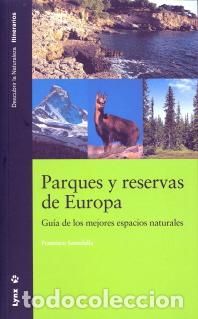 Libros: PARQUES Y RESERVAS DE EUROPA - SANTOLALLA, FRANCISCO, - Foto 1