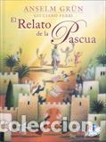 Libros: RELATO DE LA PASCUA, EL - GR&Uuml;N, ANSELM, - Foto 1
