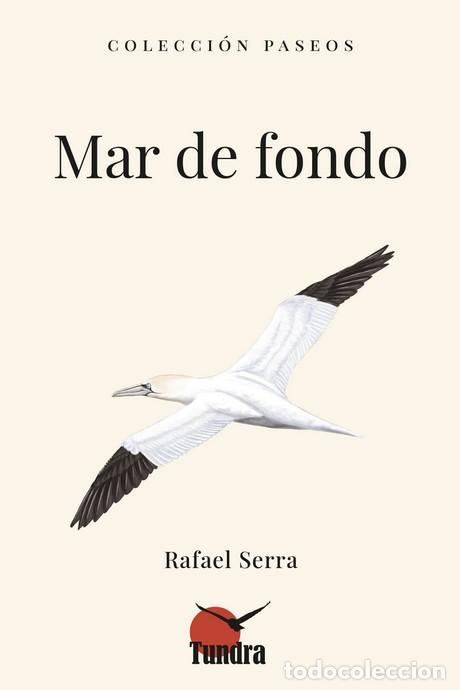 Libros: MAR DE FONDO - SERRA, RAFAEL, - Foto 1