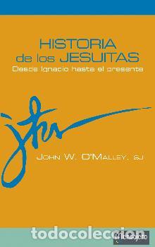 Libros: HISTORIA DE LOS JESUITAS - OMALLEY, JOHN W., - Foto 1