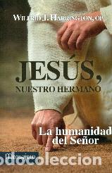 Libros: JESUS NUESTRO HERMANO - HARRINGTON, WILFRID J., - Foto 1