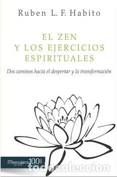 Libros: ZEN Y LOS EJERCICIOS ESPIRITUALES, EL - HABITO, RUBEN L. F., - Foto 1