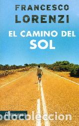 Libros: CAMINO DEL SOL, EL - LORENZI, FRANCESCO, - Foto 1