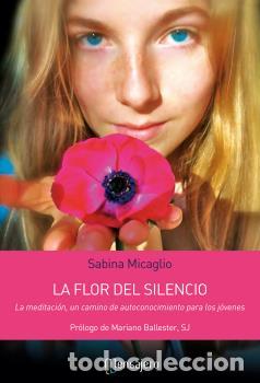 Libros: FLOR DEL SILENCIO, LA - MICAGLIO, SABINA, - Foto 1